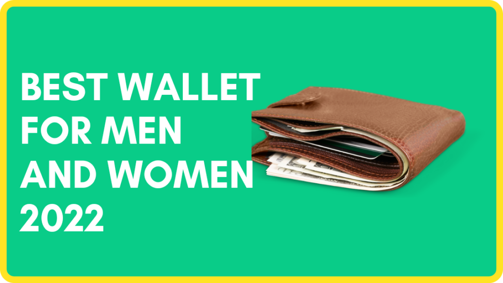 Best wallet for men and women 2022