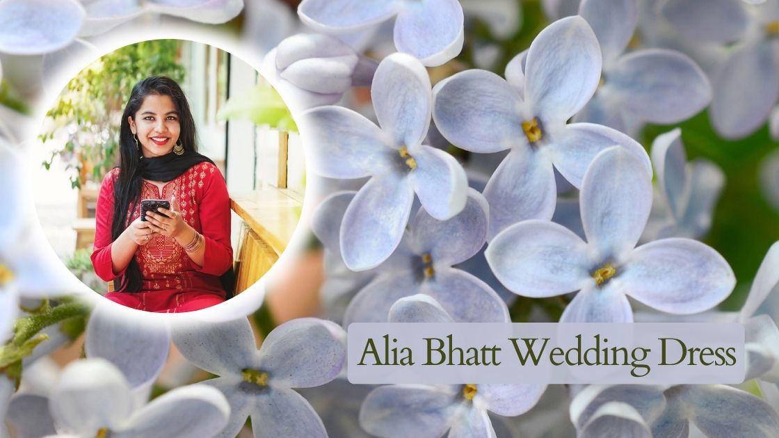 Alia Bhatt Wedding Dress