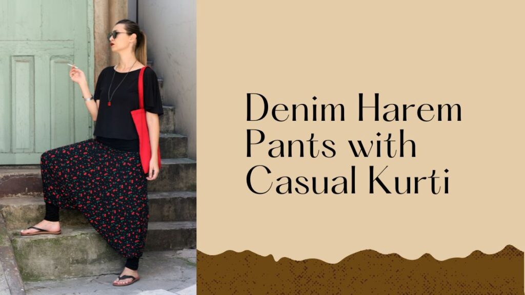 Denim Harem Pants with Casual Kurti
