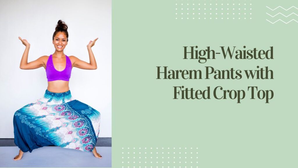 High-Waisted Harem Pants with Fitted Crop Top