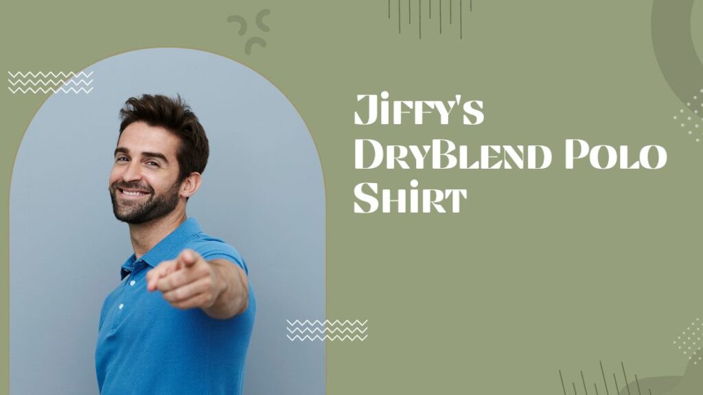DryBlend Polo Jiffy Shirts