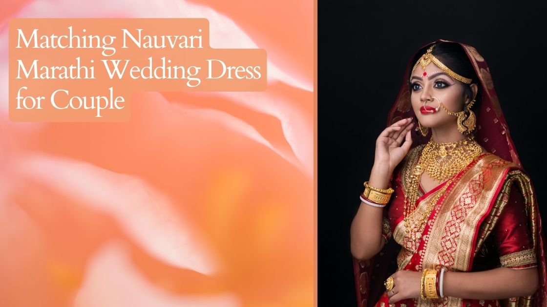 Matching Nauvari Marathi Wedding Dress for Couple