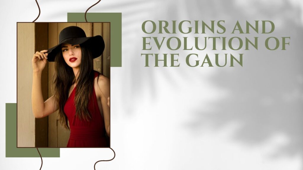 Origins and Evolution of the Gaun