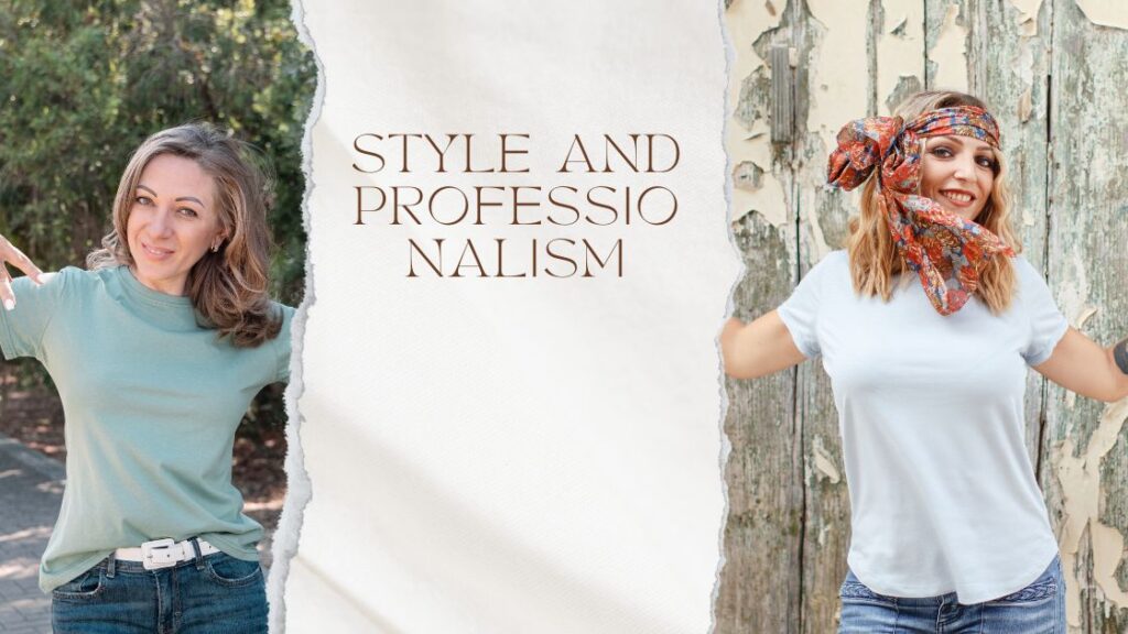 Style and Professionalism