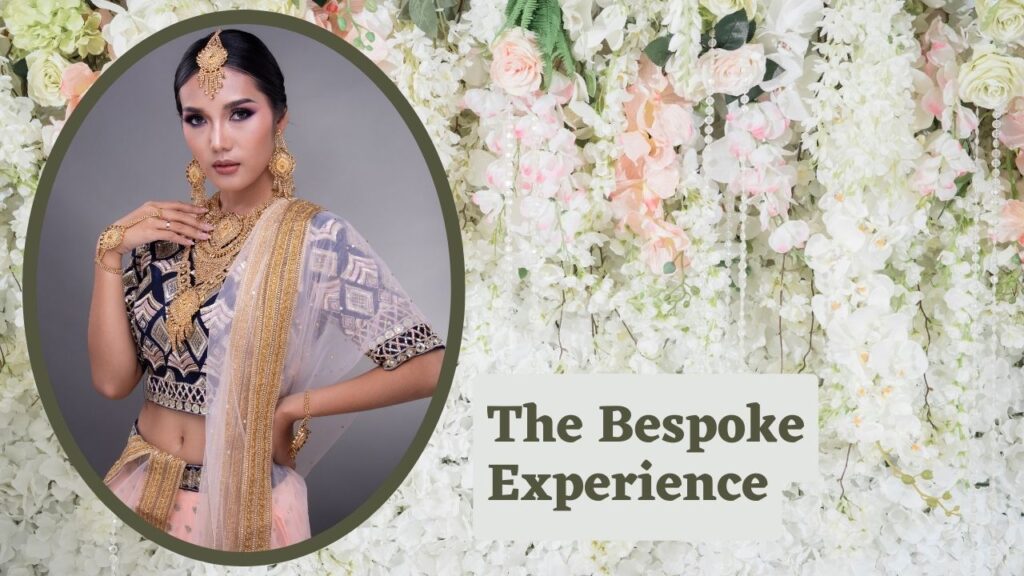 The Bespoke Experience