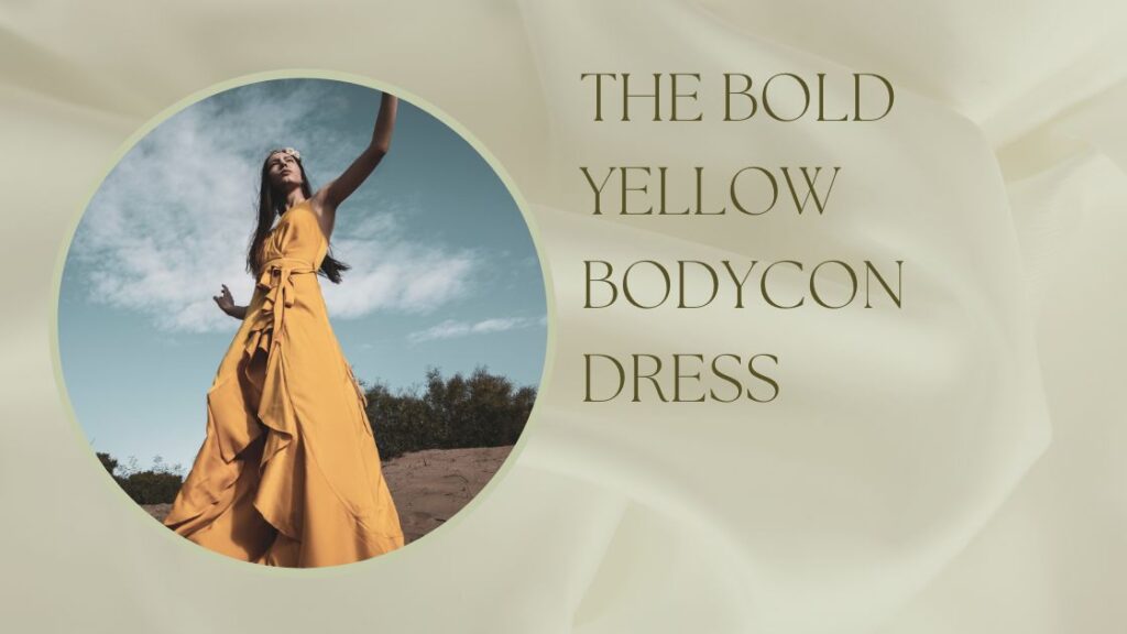 The Bold Yellow Bodycon Dress
