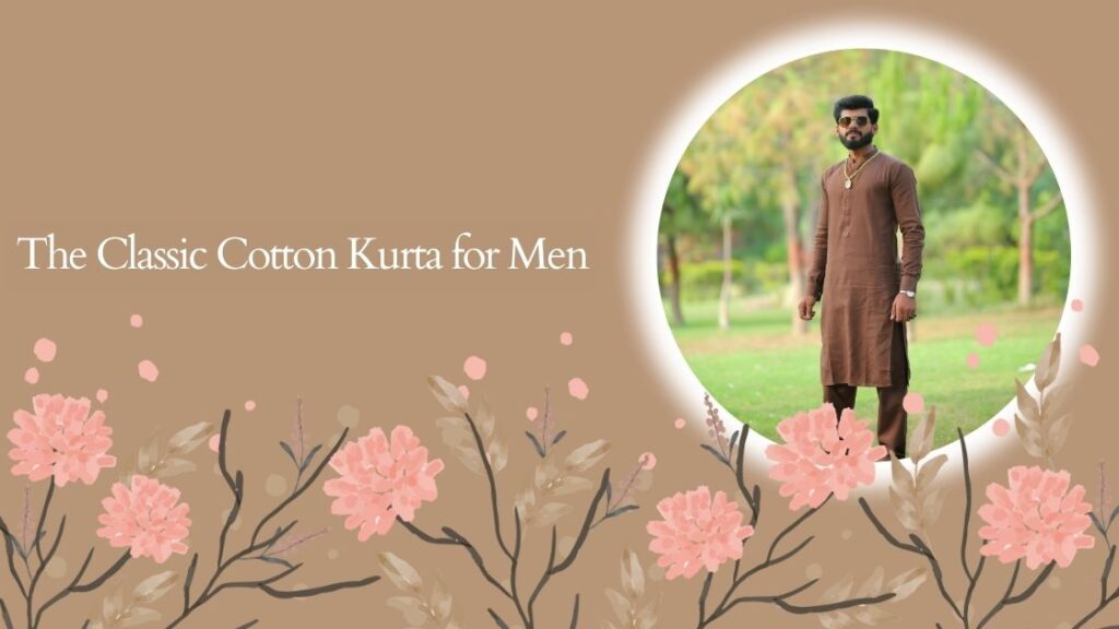 The Classic Cotton Kurta for Men