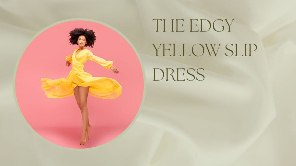 The Edgy Yellow Slip Dress