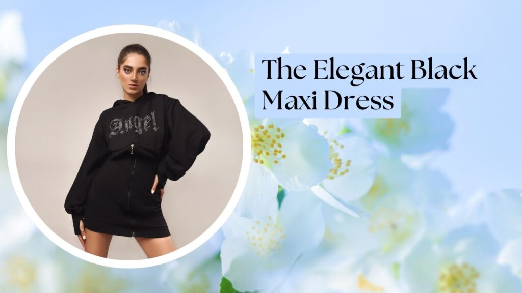 The Elegant Black Maxi Dress