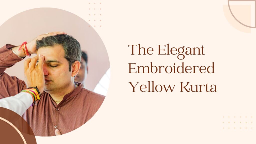 The Elegant Embroidered Yellow Kurta
