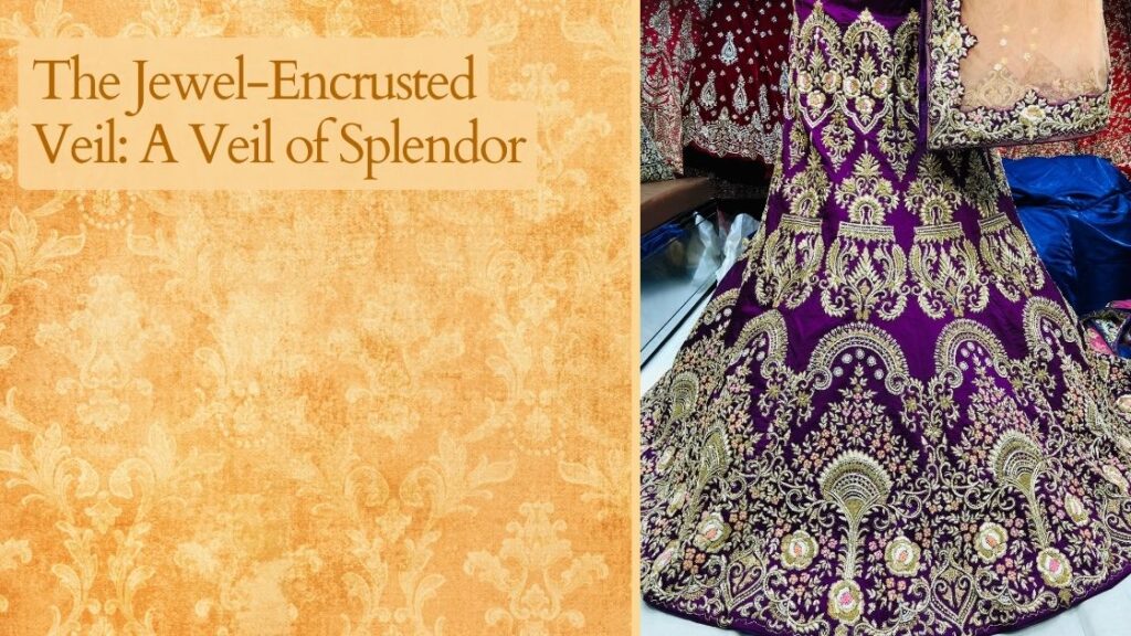 The Jewel-Encrusted Veil: A Veil of Splendor