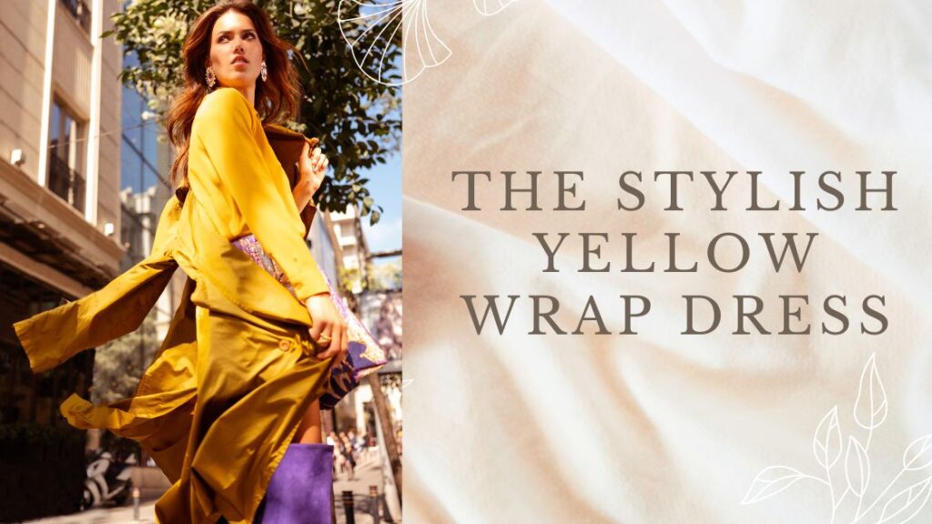 The Stylish Yellow Wrap Dress